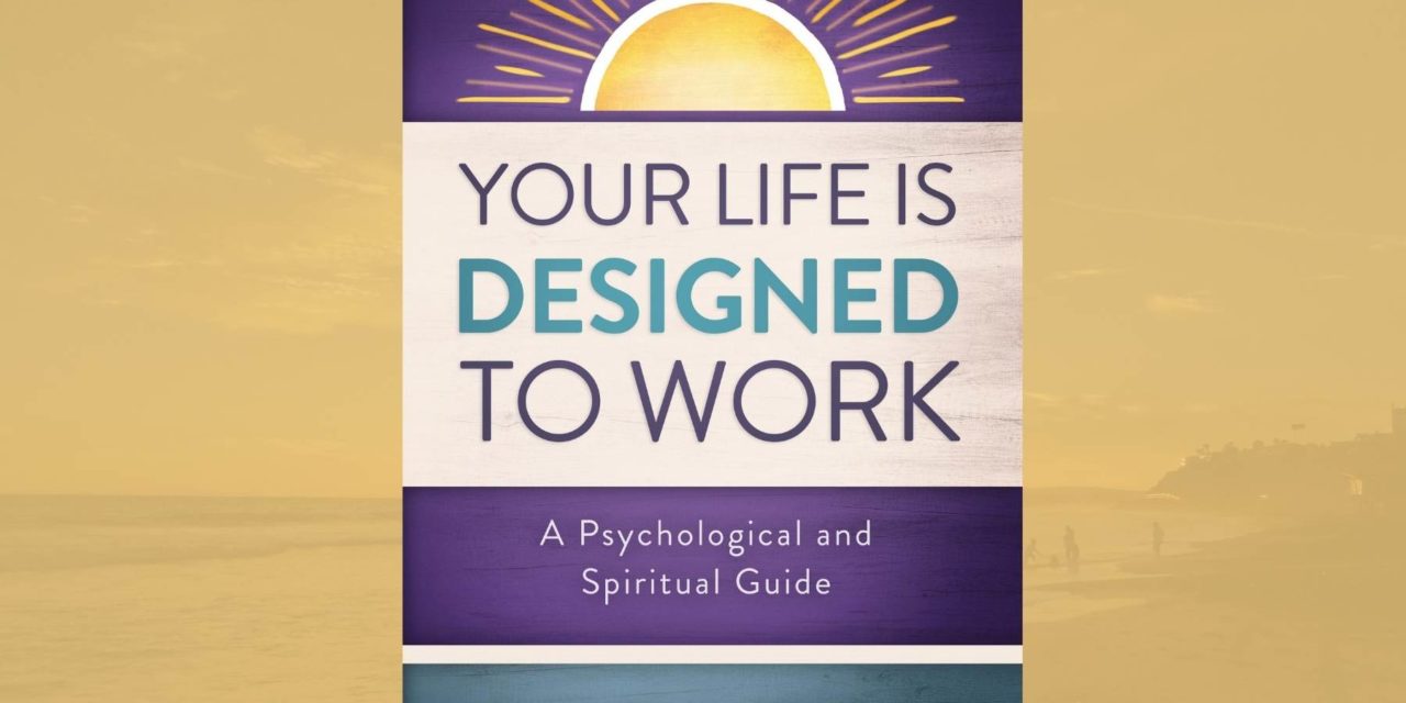 “Your Life Is Designed to Work” Book By Jane Ilene Cohen